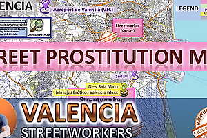 Valencia, Spain, Mating Map, Street Prostitution Map, Public, Outdoor, Real, Reality, Massage Parlours, Brothels, Whores, BJ, DP, BBC, Escort, Callgirls, Bordell, Freelancer, Streetworker, Prostitutes, zona roja, Family, Sister, Rimjob, Hijab