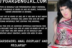 Dirtygardengirl anal eggplant with the addition of prolapse