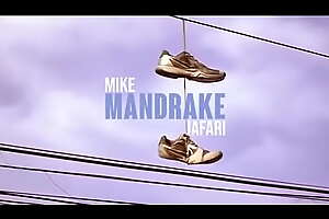 Mandrake - Mike ft  Jafari ( Prod : Greezy , Andre Maini ,Duani e Gustavo Lira )